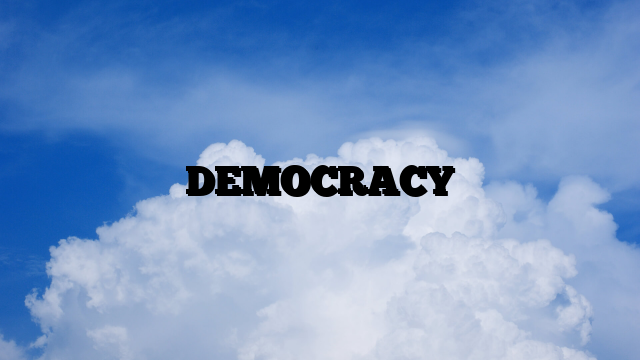 DEMOCRACY