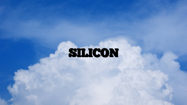 SILICON